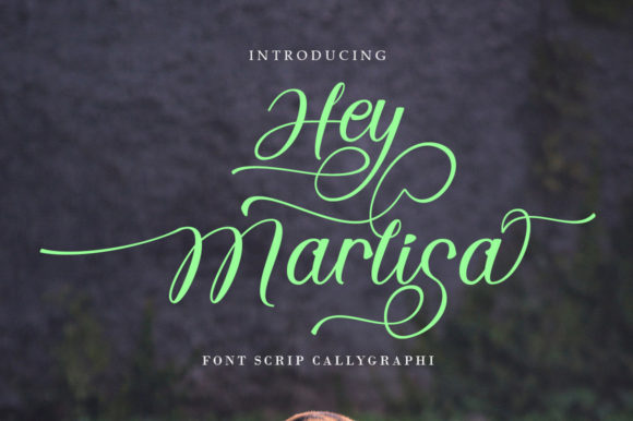 Hey Marlisa: A Font That Adds Romance to Your Brand