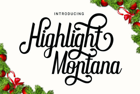 Highlight Montana: A Script Font for Elegant Design