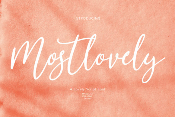 Mostlovely: A Romantic Font for Creative Campaigns